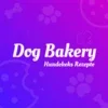 Dog Bakery - Hundekeks Rezepte