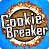 Cookie Breaker!!!