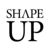 SHAPE UP