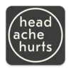 HEADACHE HURTS: Kopfschmerz &