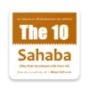 The 10 Sahaba (RA)