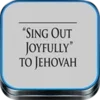 Sing Out Joyfully Jehovah