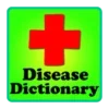 Diseases Dictionary - Medical