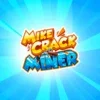 MIKECRACK MINER