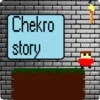 Chekro story