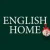 English Home: Ev, Yaşam