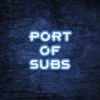 Port of Subs