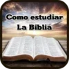 Como estudiar la Biblia