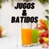 Jugos y Batidos