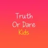 Truth Or Dare Kids