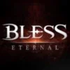 Bless Eternal