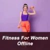 Fitness For Women Offline