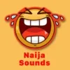 Naija comedy sound