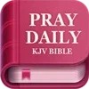 Pray Daily - KJV Bible & Verse