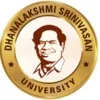 Dhanalakshmi Srinivasan University