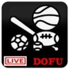 Dofu : Schedule And Live