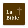 La Sainte Bible en Français -