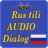 Rus tilida Audio dialoglar