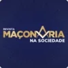 REVISTA MAÇONARIA NA SOCIEDADE