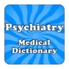 Psychiatry Dictionary