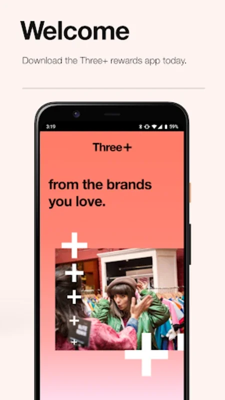 Three+ for Android - Earn Exclusive Rewards