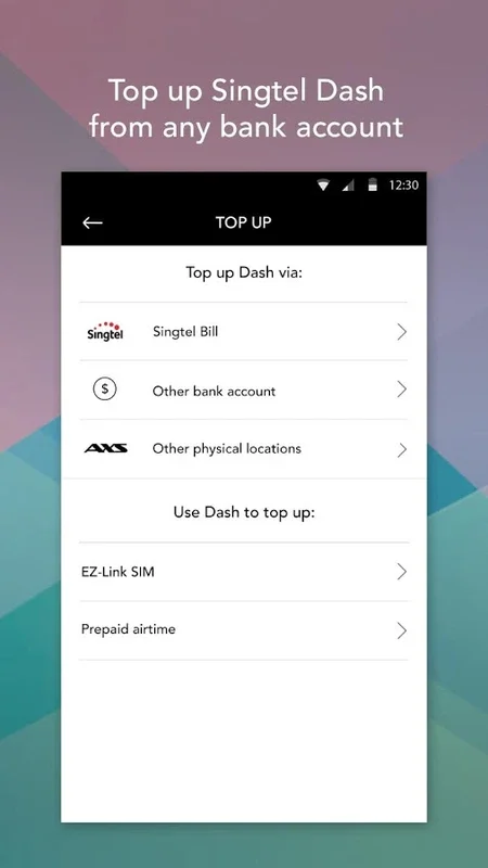 Singtel Dash for Android: Simplify Financial Transactions