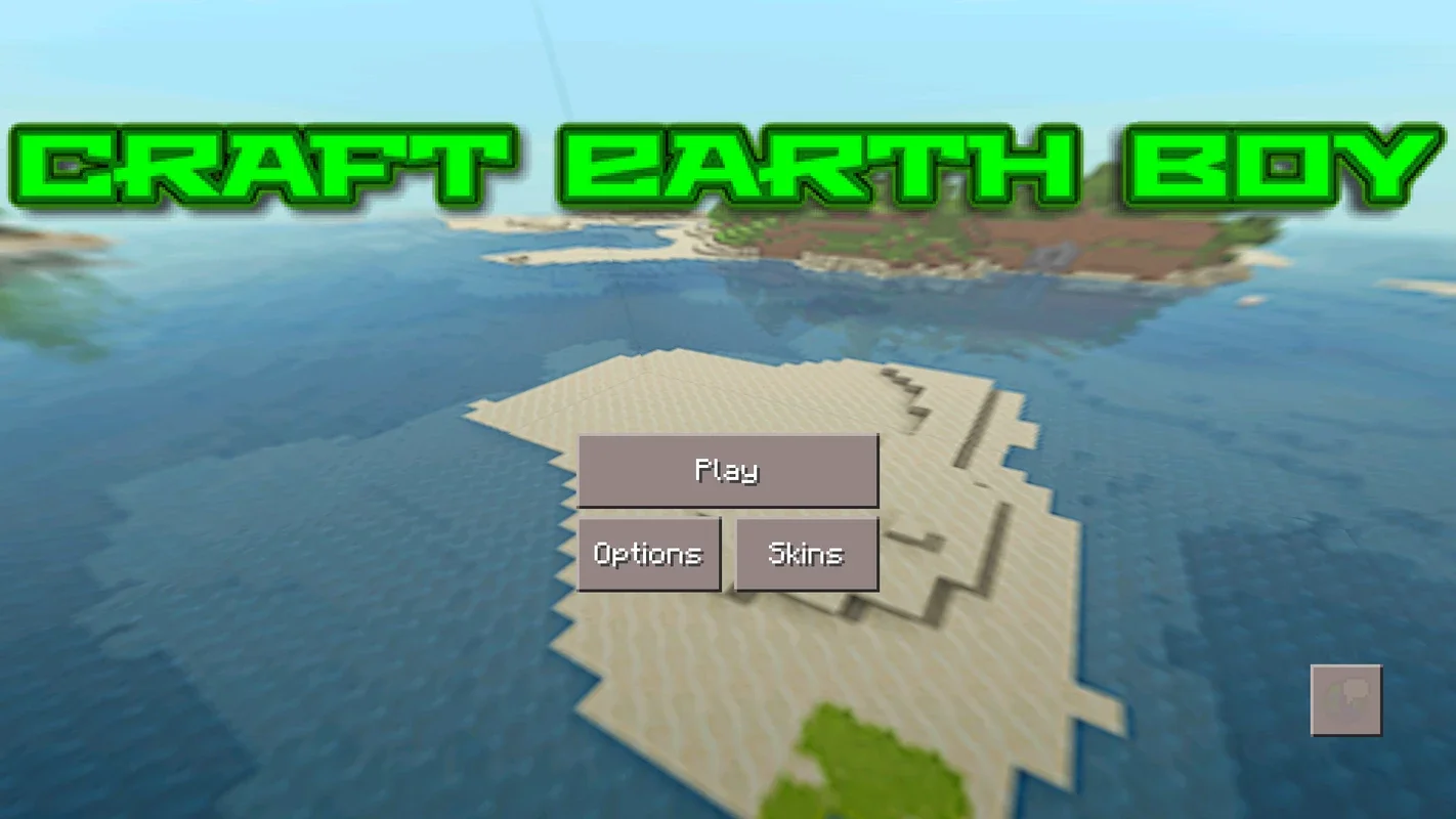 Craft Earth for Android: A Minecraft - like Experience