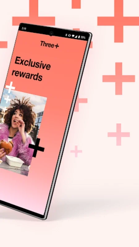 Three+ for Android - Earn Exclusive Rewards