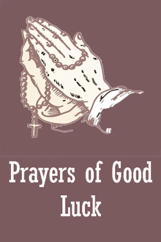 Prayers of Good Luck for Android - Spiritual Support Anytime