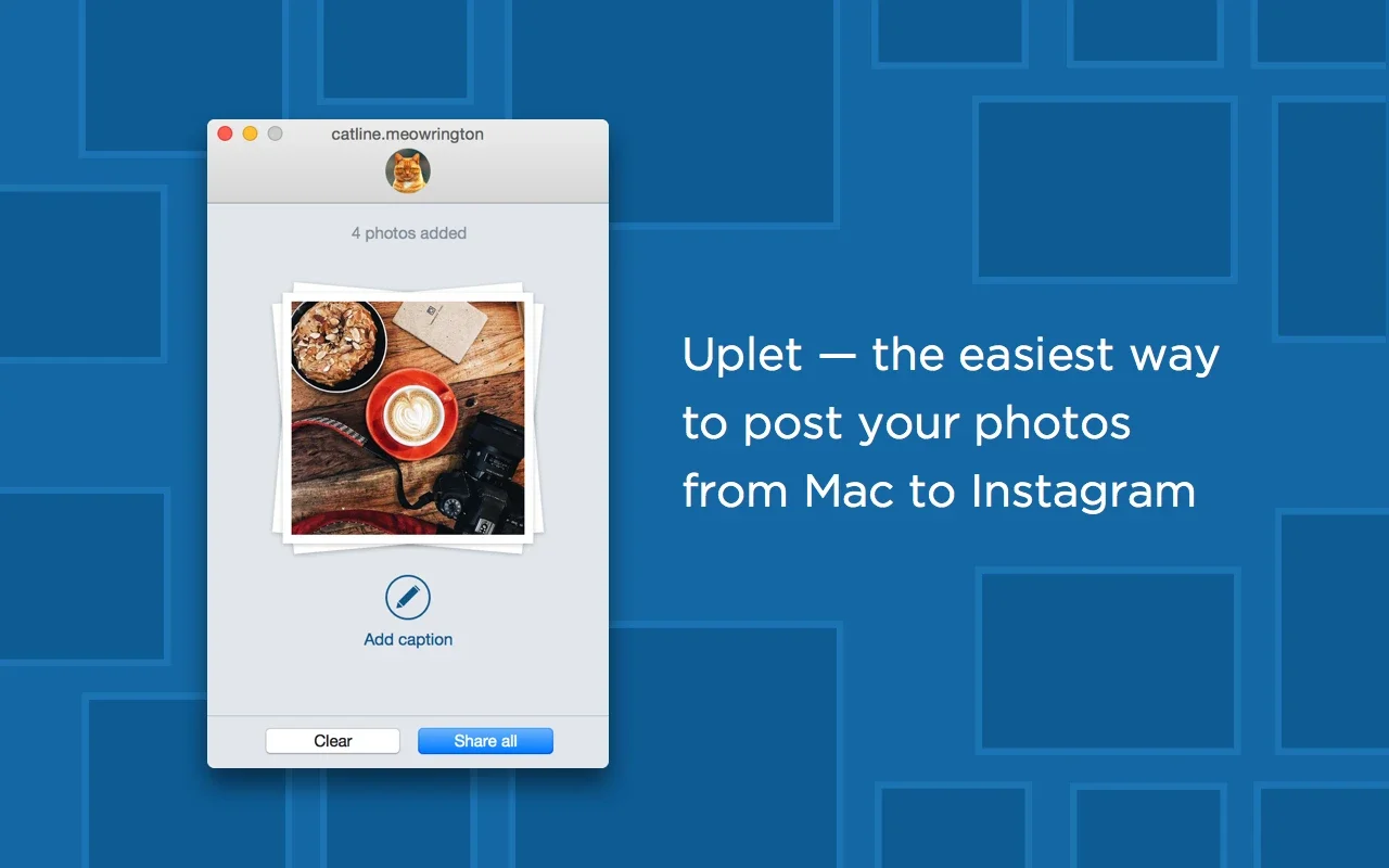 Uplet for Mac - Effortless Instagram Uploads