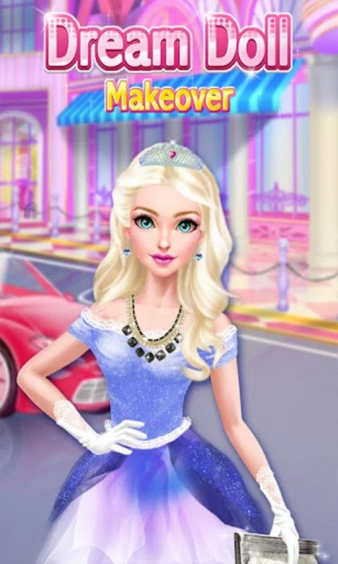 Dream Doll Makeover Girls Game for Android - Unleash Creativity