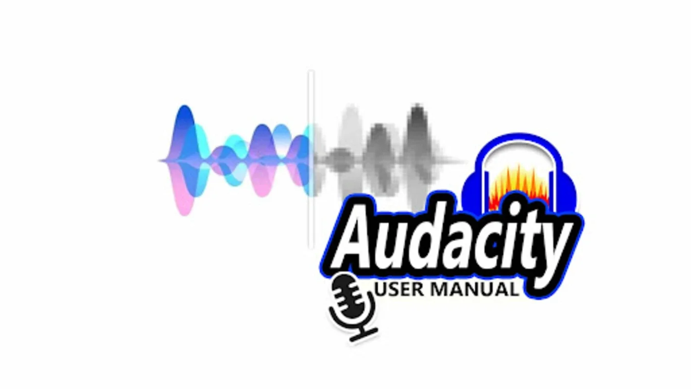 Audacity App Manual for Android: Master Audio Editing