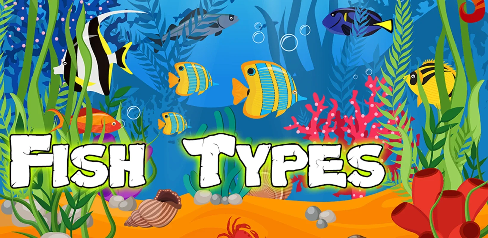 Fish Types for Android: Explore Diverse Fish Species