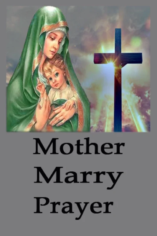 Prayers to Mother Mary on Android: A Spiritual Companion