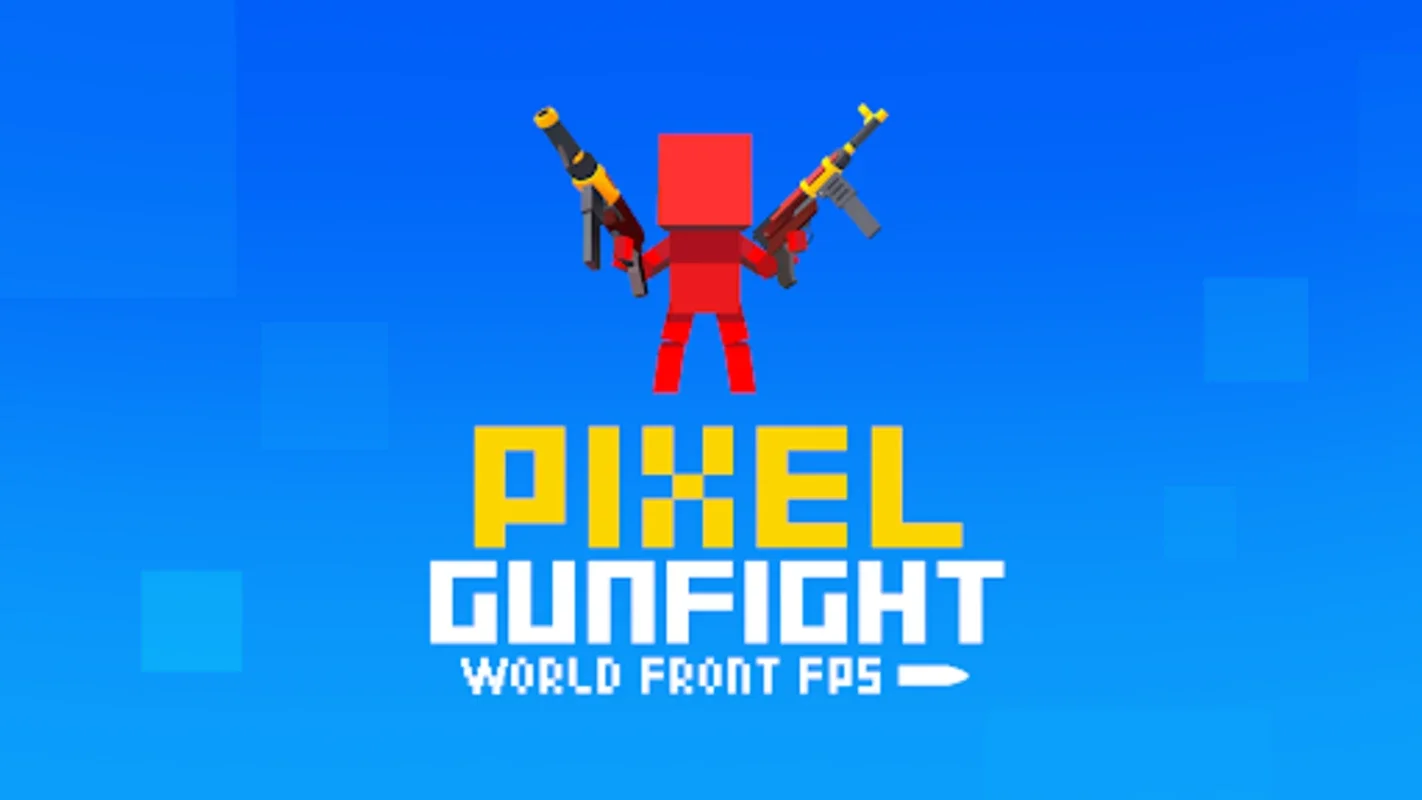 Pixel World:FPS Shoot Game for Android - Immersive Gaming