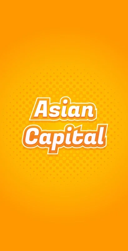 Asian Capital for Android - Explore Asian Culture