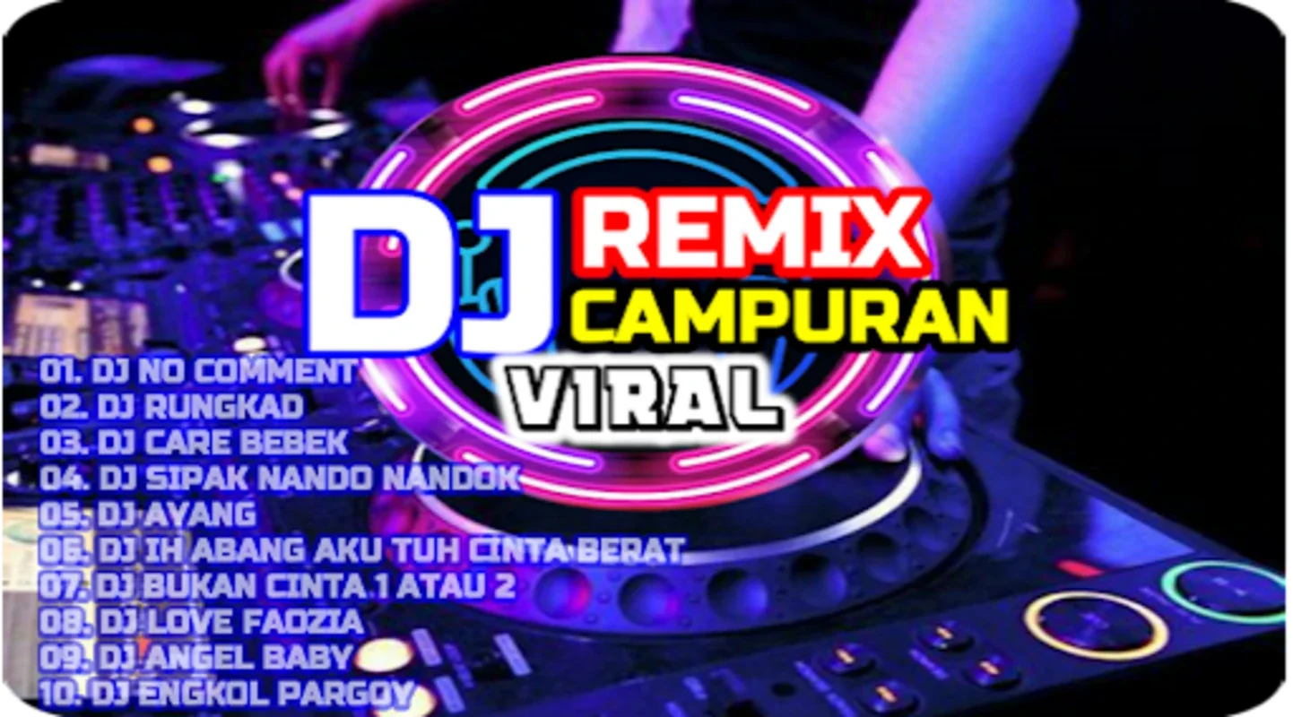 DJ Campuran Viral 2023 for Android: High - Quality Offline DJ Remixes