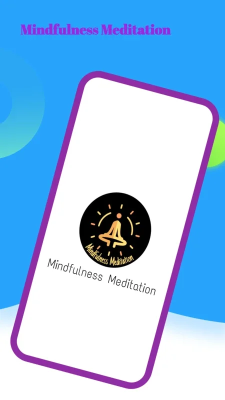 Mindfulness Meditation for Android: Enhance Well-being