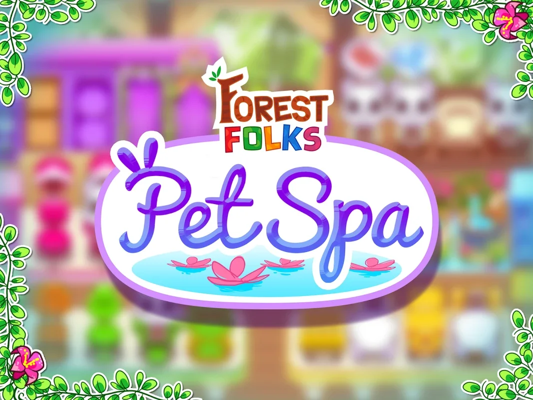 Pet Spa for Android - Relax and Pamper Your Favorite Animals