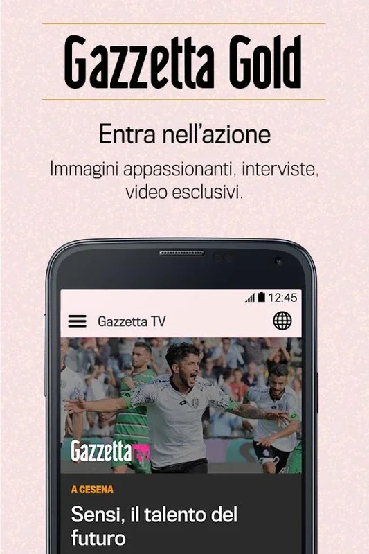 Gazzetta Gold for Android - Unparalleled Italian Sports News