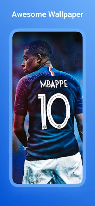 Amazing Mbappe Wallpaper 4K/HD for Android - Customize Your Device