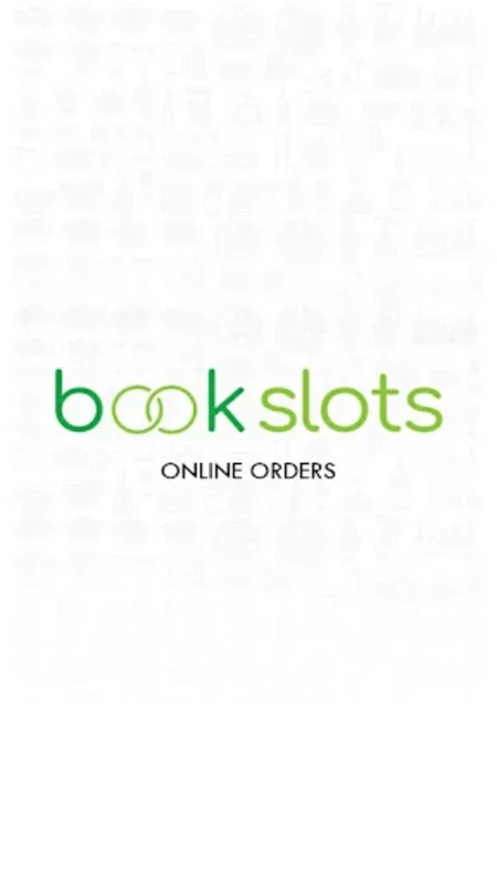 Bookslots for Android - Streamline Order Management