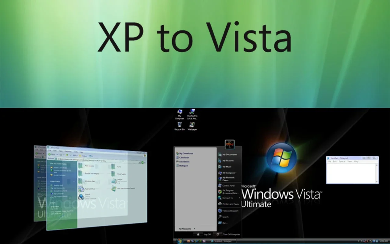 XP to Vista: Revitalize Your Windows XP Desktop