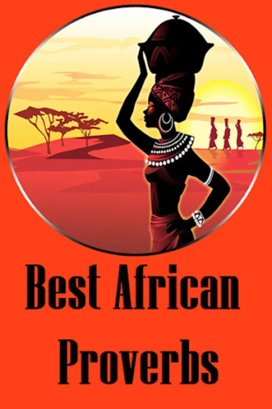 African Proverbs - Offline for Android - No Downloading Required