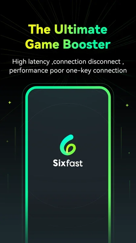 Sixfast Game Booster for Android - Unlock Global Access