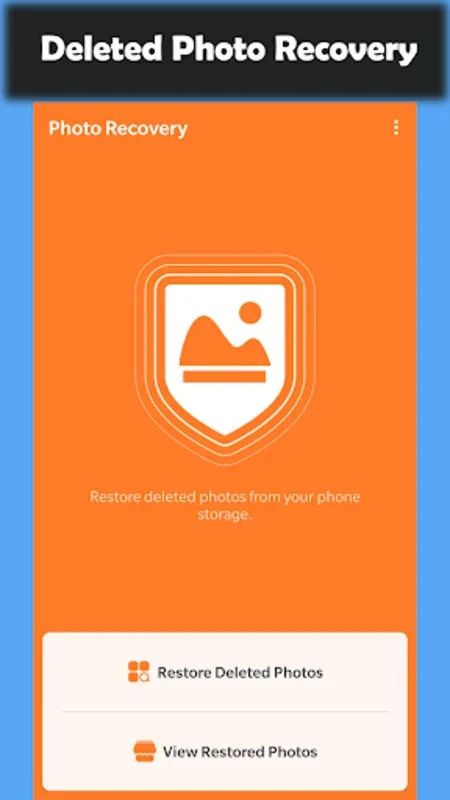 Deleted Photo Recovery for Android - Securely Retrieve Deleted Photos