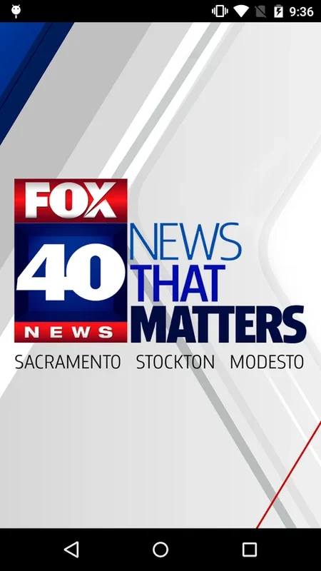 FOX40 for Android - Get Real-time Northern California News