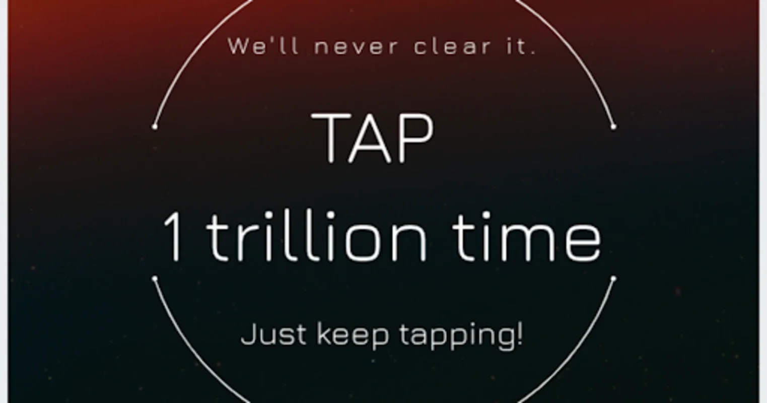 No one can tap 1 trillion time for Android - A Global Impact through Tapping