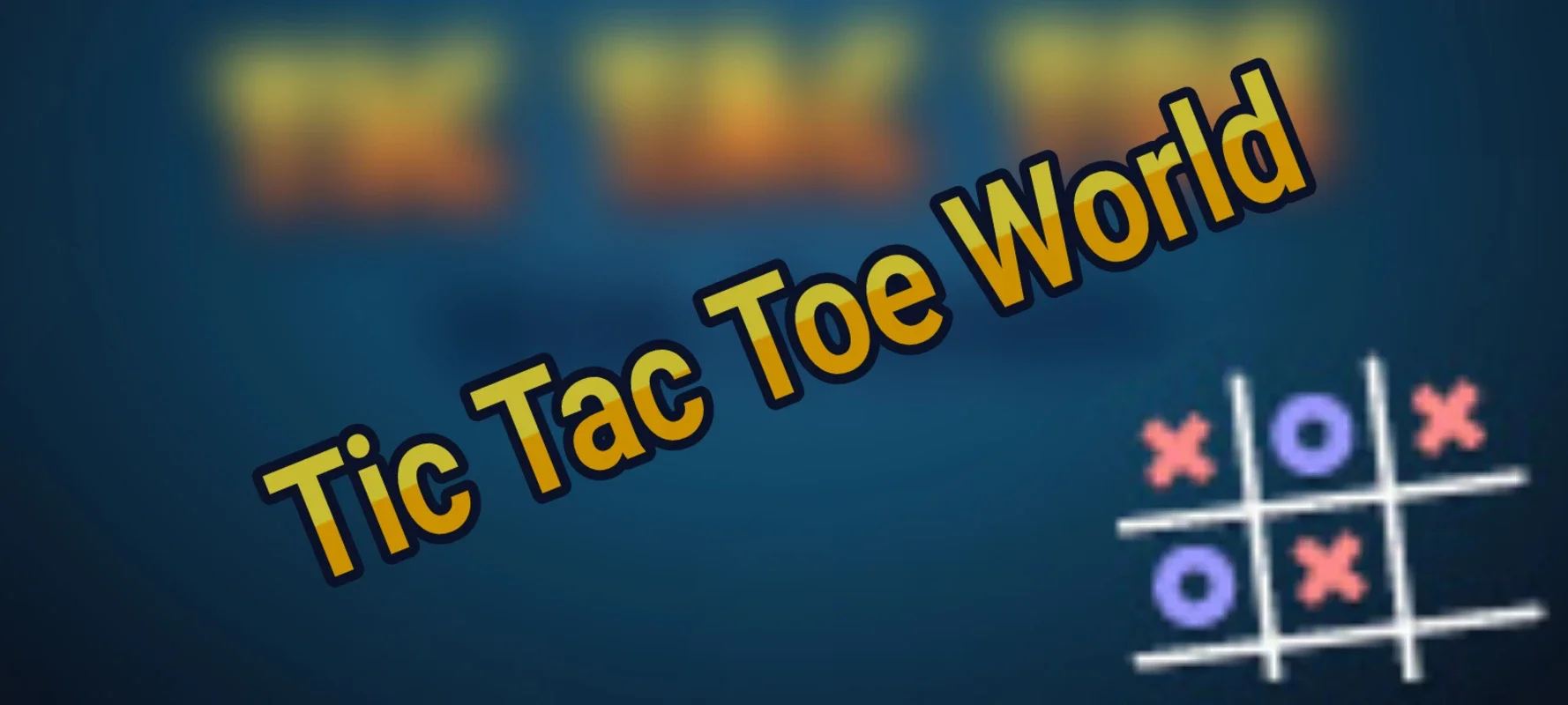 tic-tac-toe-world for Android - Engaging Gameplay