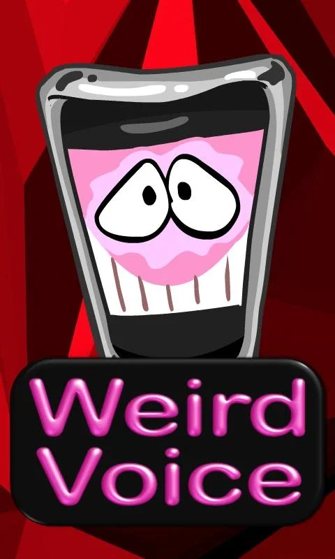 Weird Voice for Android - Transform Your Voice for Pranks